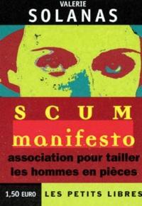 SCUM MANIFESTO. Association pour tailler les hommes en pièces (French language, Éditions Mille et une nuits)