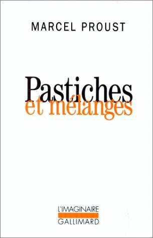 Pastiches et mélanges (Paperback, French language, 1992, Gallimard)