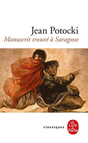 Manuscrit trouvé à Saragosse (Paperback, French language, 1995, Livre de Poche)