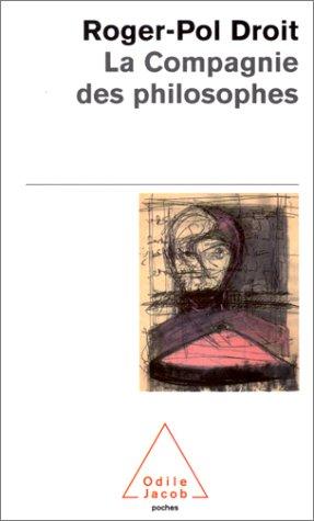 La Compagnie des philosophes (Paperback, French language, 2002, Odile Jacob)