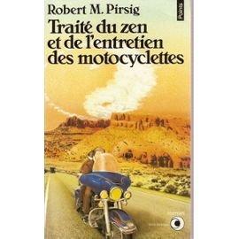 Traite Du Zen Et De L'Entretien des motocyclettes (Paperback, French language, 1998, Editions du Seuil)