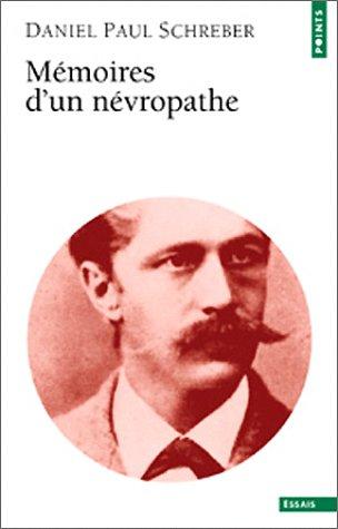 Mémoires d'un névropathe (Paperback, French language, 1985, Seuil)