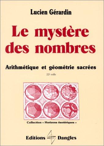 Le mystère des nombres (French language, 1985, Editions Dangles)