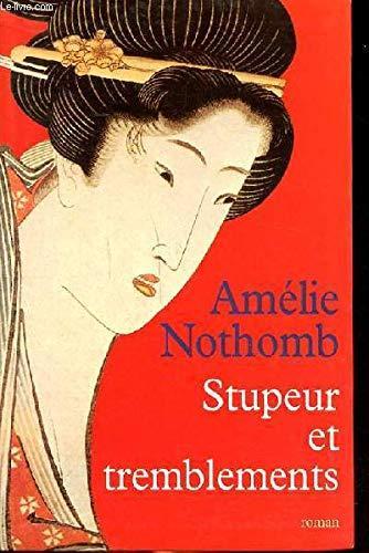 Stupeur et tremblements (French language, le Grand livre du mois)