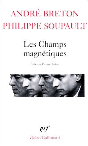 Les Champs Magnetiques Sil Vous Plait Vo (French language, Gallimard French)