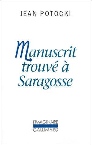 Manuscrit trouve a saragosse (Paperback, 2002, Gallimard)