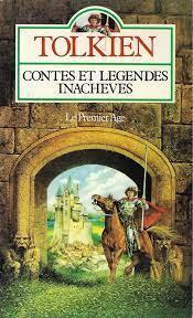 Contes et légendes inachevés, tome 1 (French language)