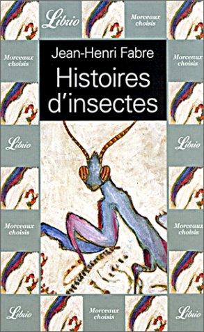 Histoires d'insectes (Paperback, French language, 2001, J'ai lu)