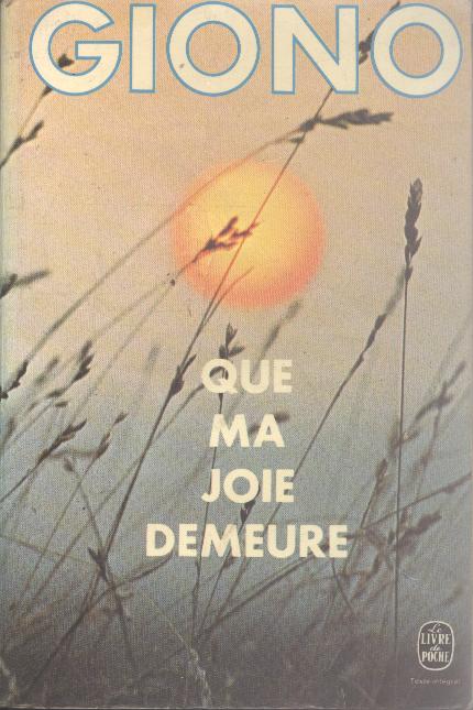 Que ma joie demeure (French language, 1981, Le livre de poche)