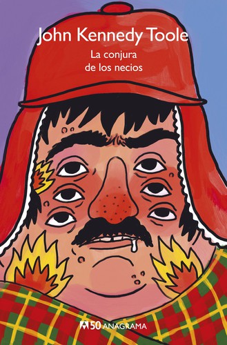 La conjura de los necios (Paperback, Spanish language, 2019, Anagrama)