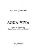 Agua viva (Paperback, French language, 1981, Editions des Femmes)