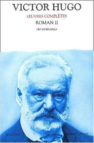 Oeuvres complètes de Victor Hugo  (Paperback, 2002, Robert Laffont)