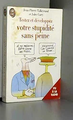 Testez et développez votre stupidité sans peine (French language, 1995)