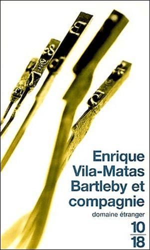 Bartleby et compagnie (French language, 10/18)