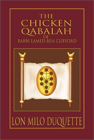 Chicken Qabalah of Rabbi Lamed Ben Clifford (2001)