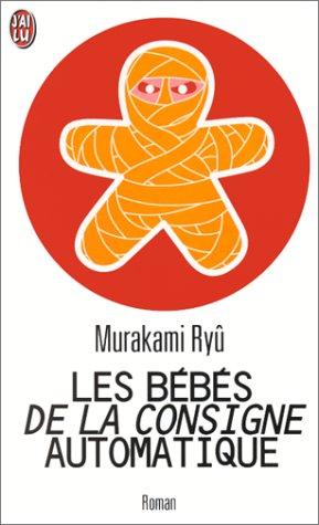 Les Bébés de la consigne automatique (Paperback, French language, 1999, J'ai lu)