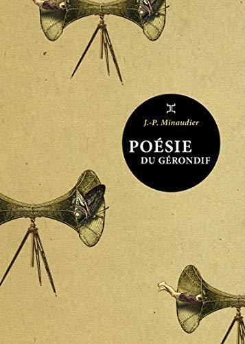 Poésie du gérondif : vagabondages linguistiques d'un passionné de peuples et de mots (French language, 2017, Éditions Le Tripode)