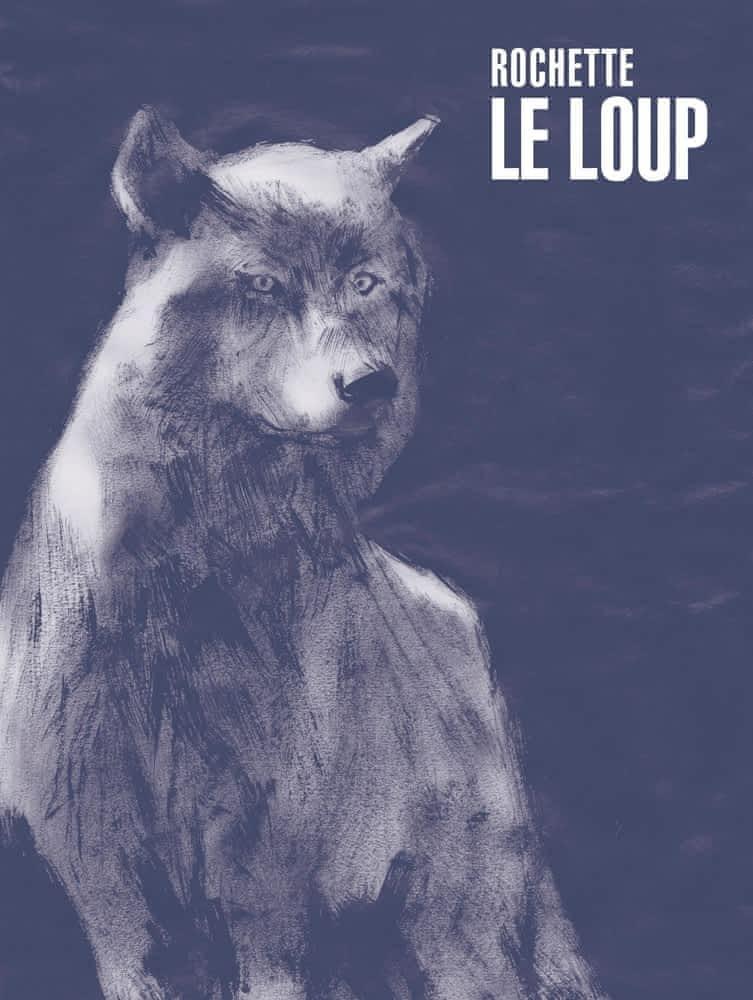 Le loup (French language, Casterman)