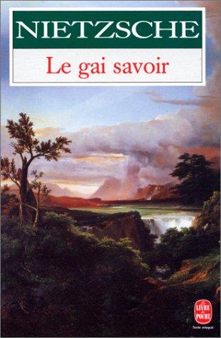 Le gai savoir (Paperback, French language, 1993, LGF)