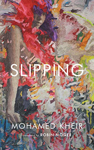 Slipping (Paperback, 2021, Two Lines Press)