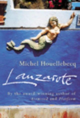 Lanzarote (2003, William Heinemann)