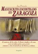 Manuscrito encontrado en Zaragoza (Hardcover, Spanish language, 2003, Longseller, Longseller S.A.)