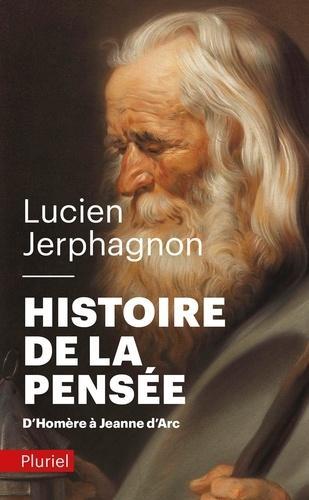 Histoire de la pensée : d'Homère à Jeanne d'Arc (French language)