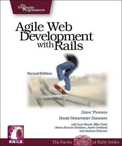 Agile Web Development with Rails (2006, The Pragmatic Programmer, LLC)