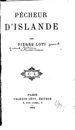 Pêcheur D'islande, Par Pierre Loti (1900, Calmann-Lévy)