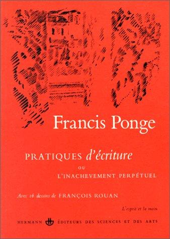 Pratiques d'écriture, ou, L'inachèvement perpétuel (French language, 1984, Hermann)