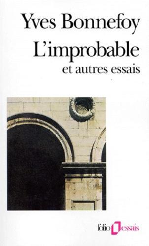 L'improbable et autres essais (French language)