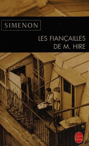 Les françailles de M. Hire (Paperback, French language, 2003, Presses del la Cité)