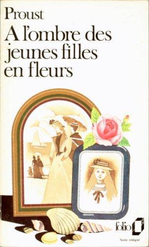 A l'ombre des jeunes filles en fleurs (French language, 1988)