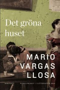 Det gröna huset (Hardcover, Swedish language, 2010, Norstedts)