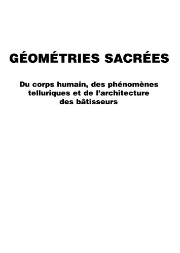 Géométries sacrées (French language, 2005, Ed. Trajectoire)