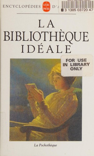 La bibliothèque idéale (French language, 1992, A. Michel)