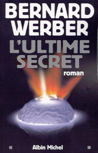 L'ultime secret (French language, 2001, Éditions Albin Michel)