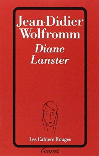 Diane Lanster (French language, 1999, Éditions Grasset)