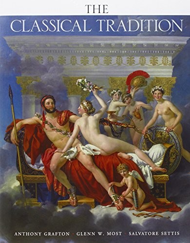 The Classical Tradition (Harvard University Press Reference Library) (2013, Belknap Press: An Imprint of Harvard University Press, Brand: Belknap Press)