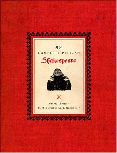 The Complete Pelican Shakespeare (Hardcover, 2002, Penguin Classics)