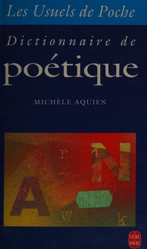 Dictionnaire de poétique (French language, 1993, Librairie Générale Française)