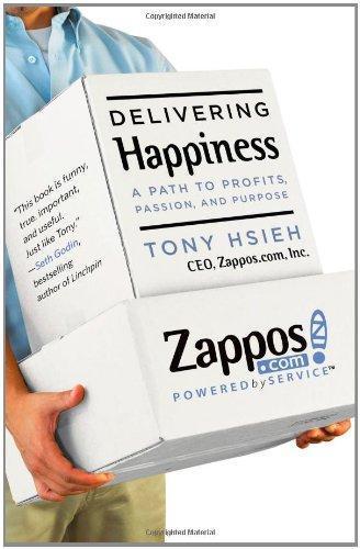 Delivering Happiness: A Path to Profits, Passion, and Purpose (2010)