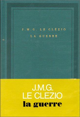 La Guerre (Hardcover, French language, 1970, Gallimard)