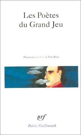 Les Poètes du grand jeu (Paperback, French language, 2003, Gallimard)