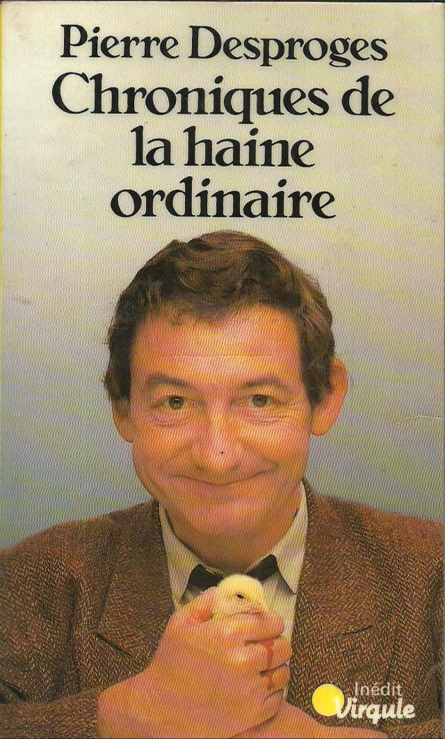 Chroniques de la haine ordinaire (French language, 1987, Éditions du Seuil)