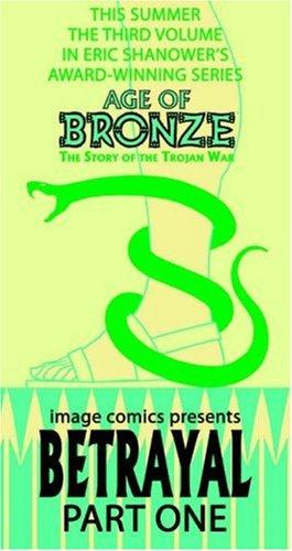 Age Of Bronze Volume 3 (Hardcover, 2007, Image Comics)