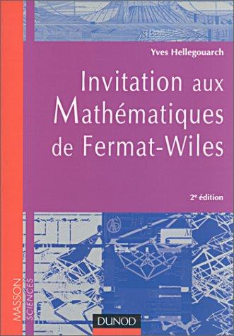 Invitation aux mathématiques de fermat-wiles (Paperback, French language, 2001, Dunod)