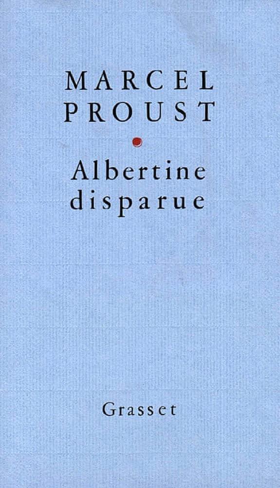 Albertine disparue (French language, 1987, Éditions Grasset)