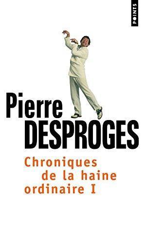 Chronique de la haine ordinaire - tome 1 (French language)