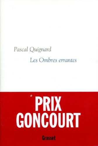 Les ombres errantes (French language, 2002, Grasset, GRASSET)